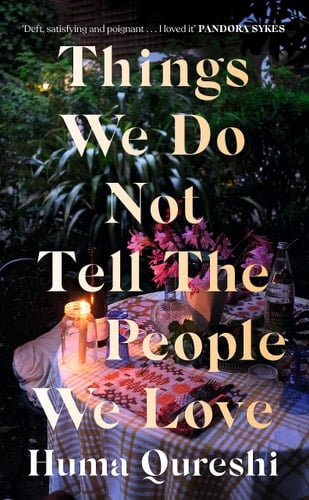 Things We Do Not Tell the People We Love