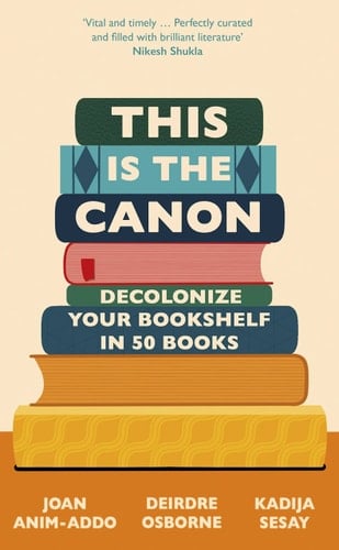 This is the Canon Decolonize Your Bookshelf in 50 Books