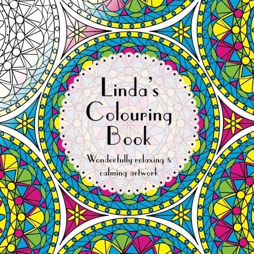Linda's Colouring Book Adult Colouring Featuring Mandalas, Abstract and Floral Artwork