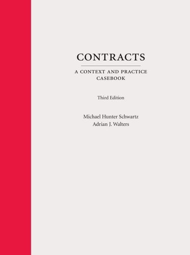 Contracts A Context and Practice Casebook