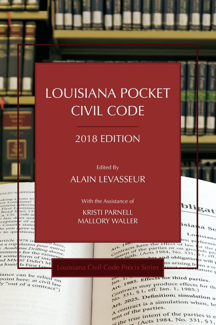 Louisiana Pocket Civil Code, 2018 Edition