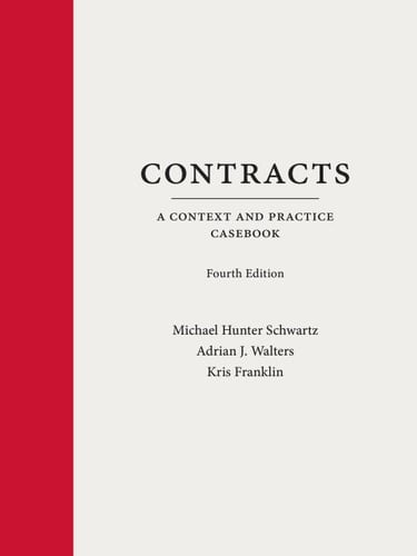 Contracts: A Context and Practice Casebook