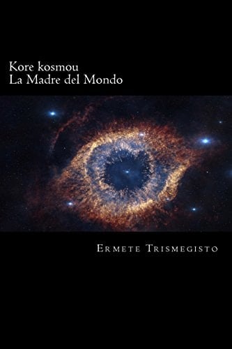 La Madre Del Mondo Kore Kosmou