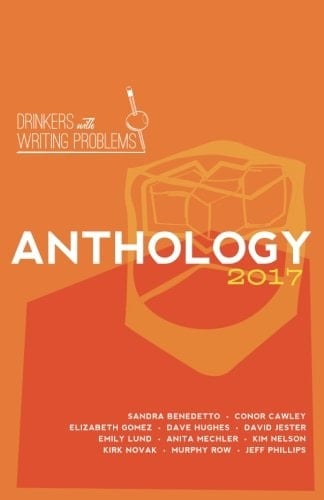 Drinkers with Writing Problems Anthology 2017
