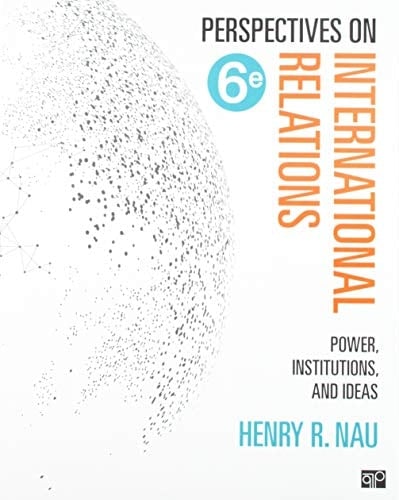 BUNDLE: Nau: Perspectives on International Relations 6e (Paperback) + CQ Researcher: Global Issues (Paperback)
