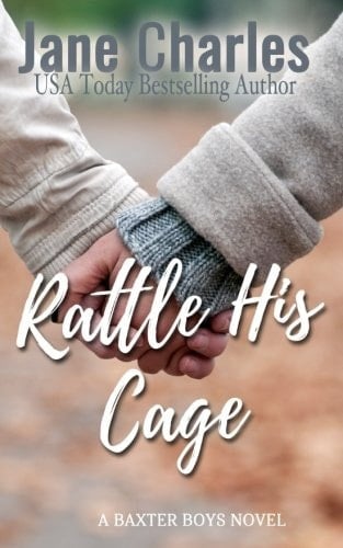 Rattle His Cage The Baxter Boys #4 (Baxter Boys Rattled)