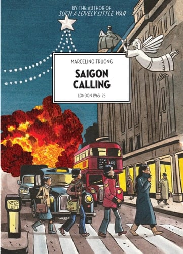Saigon Calling London 1963-75