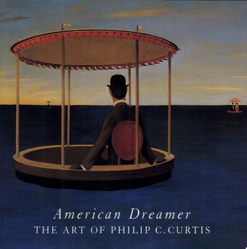 American Dreamer The Art of Philip C. Curtis