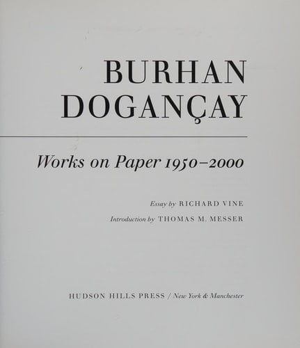 Burhan Dogancay: Works on Paper 1950-2000