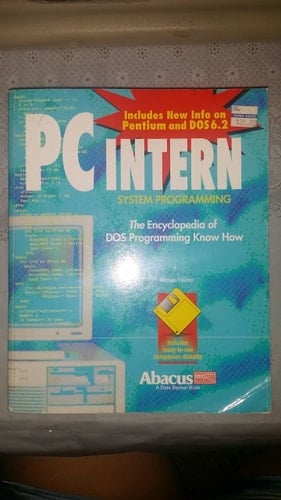 PC Intern System Programming The Encyclopedia of DOS Programming Know how