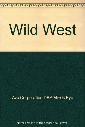 The Wild West