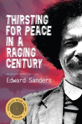 Thirsting for Peace in a Raging Century Selected Poems, 1961-1985