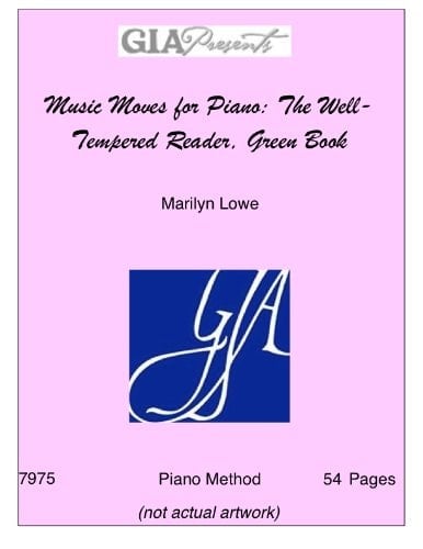 Music Moves for Piano: The Well-Tempered Reader, Green Book--Lowe, Marilyn-