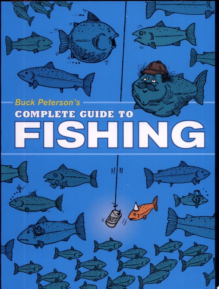 Buck Peterson's Complete Guide to Fishing