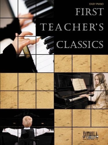 First Teacher's Classics for Easy Piano