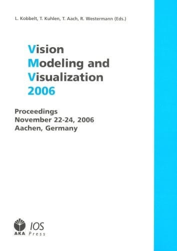 Vision, Modeling, and Visualization 2006 Proceedings, November 22-24, 2006, Aachen, Germany