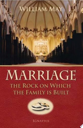 Marriage The Rock on Which the Family Is Built
