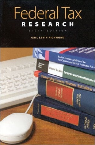 Federal Tax Research Guide to Materials and Techniques : Guide to Materials and Techniques
