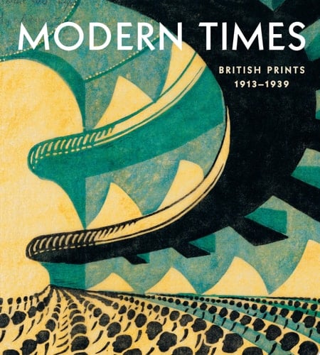 Modern Times: British Prints, 1913–1939