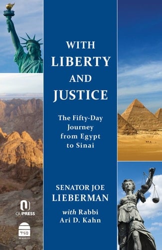 With Liberty and Justice The Fifty-Day Journey from Egypt to Sinai