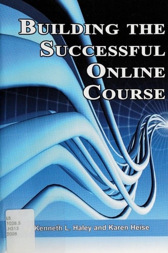 Building the Successful Online Course