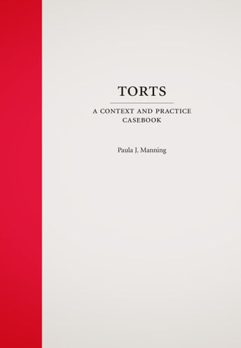 Torts A Context and Practice Casebook