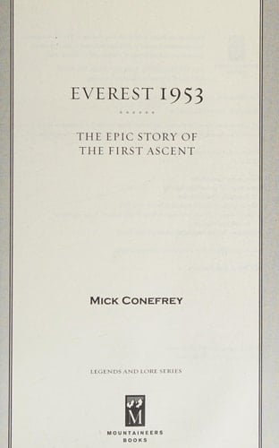 Everest 1953 The Epic Story of the First Ascent