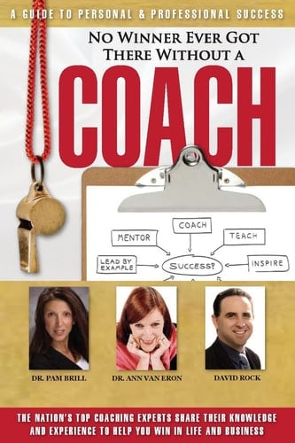 No Winner Ever Got There Without a Coach