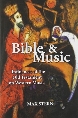 Bible & Music Influences of the Old Testament on Western Music