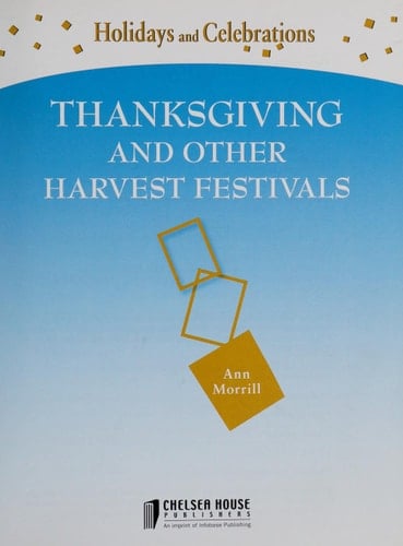 Thanksgiving and Other Harvest Festivals