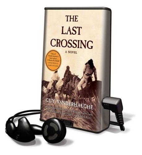 The Last Crossing: A Novel, Library Edition