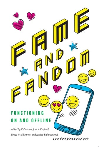 Fame and Fandom Functioning On and Offline