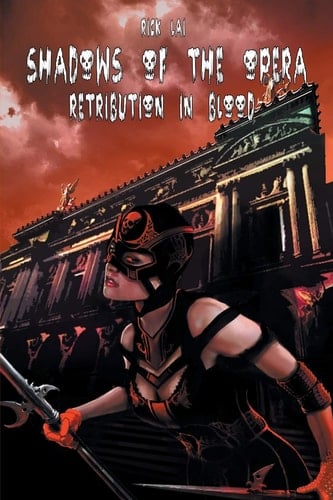 Shadows of the Opera Retribution in Blood