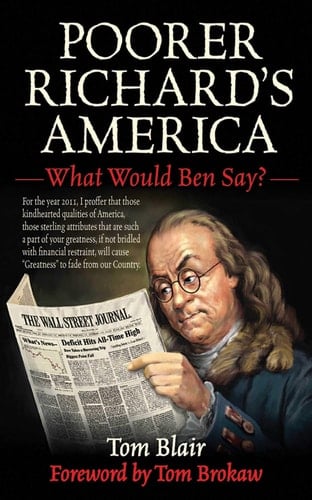Poorer Richard's America What Would Ben Say?