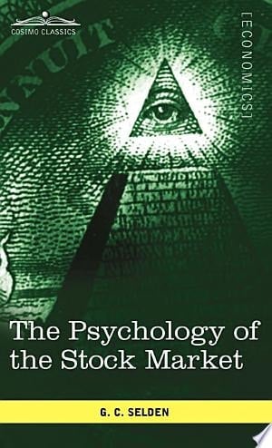 The Psychology of the Stock Market