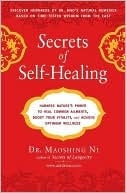 Secrets Of Self-healing: Harness Nature's Power To Heal Common Ailments, Boost Your Vitality, And Achieve Optimum Wellness
