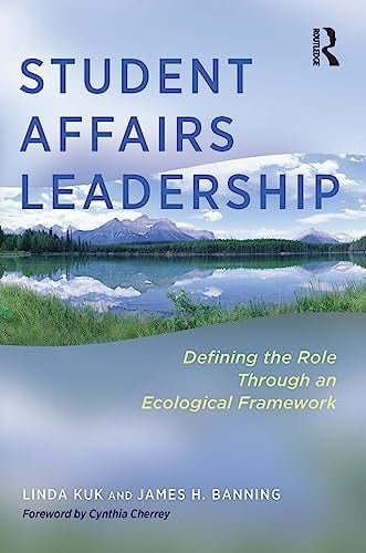 Student Affairs Leadership Defining the Role Through an Ecological Framework