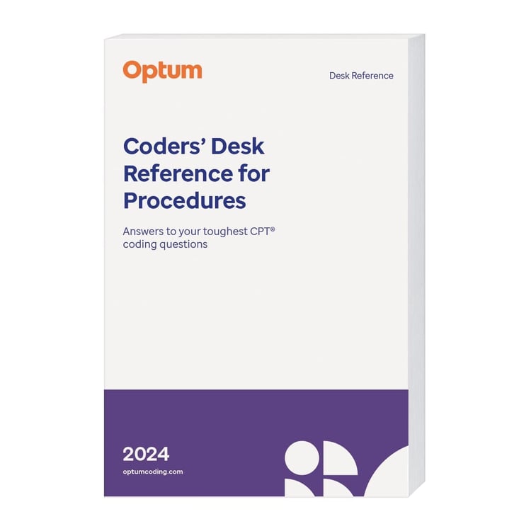 Coders' Desk Reference for Procedures Answers to Your Toughest CPT Coding Questions