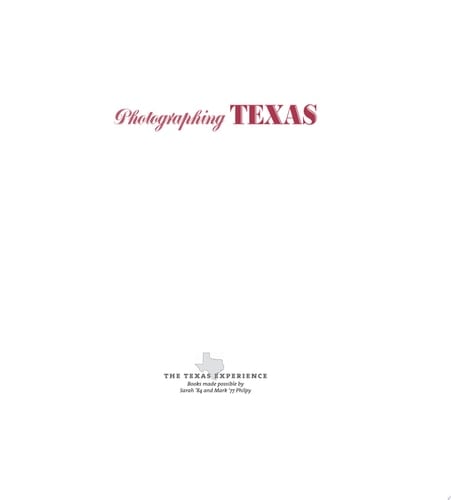 Photographing Texas The Swartz Brothers, 1880–1918