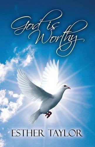 God Is Worthy