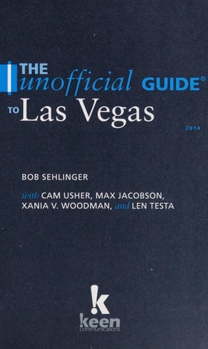 The Unofficial Guide to Las Vegas 2014