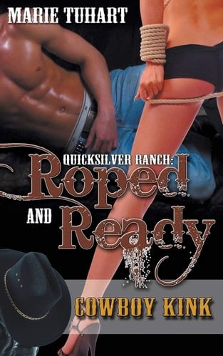 Quick Silver Ranch Roped & Ready