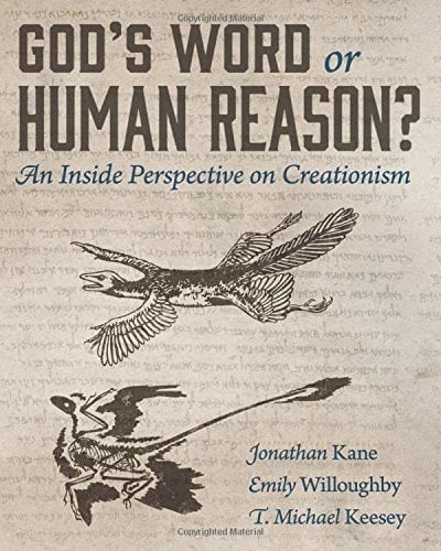 God's Word Or Human Reason? An Inside Perspective on Creationism