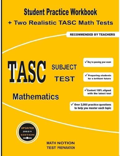 TASC Subject Test Mathematics Student Practice Workbook + Two Realistic TASC Math Tests null