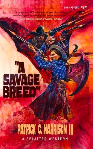 A Savage Breed