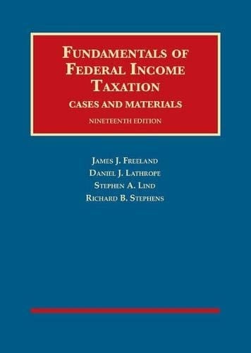 Fundamentals of Federal Income Taxation Cases and Materials