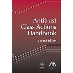 Antitrust Class Actions Handbook