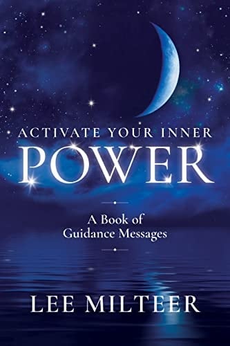 Activate Your Inner Power A Book of Guidance Messages