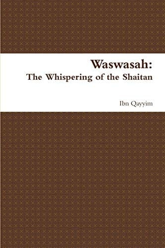 Waswasah The Whispering of the Shaitan