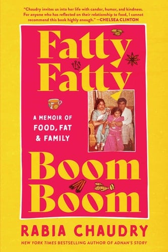 Fatty Fatty Boom Boom A Memoir of Food, Fat, and Family